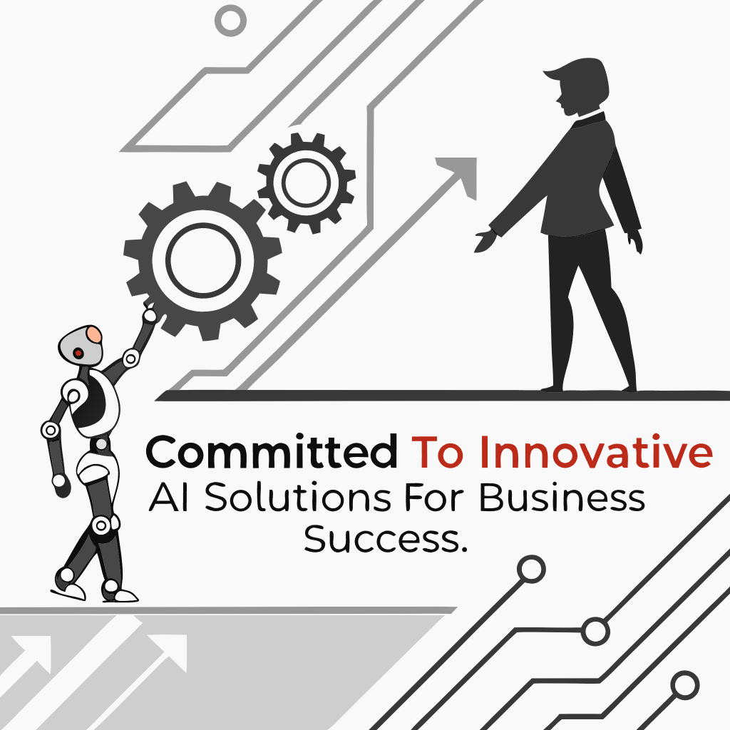 Committed to Innovative AI Solutions for Business Success